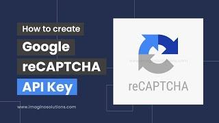 How to create  Google reCAPTCHA API Key