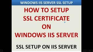 How to setup SSL Certificate ON Windows IIS Server | SSL Setup On IIS Server