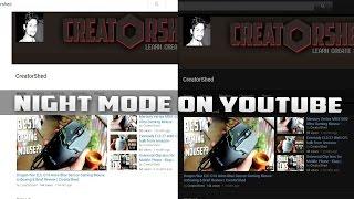 How to enable night/dark mode for YouTube - Chrome Extension | CreatorShed