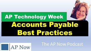 Accounts Payable Best Practices | AP Technology Week [Episode 98]