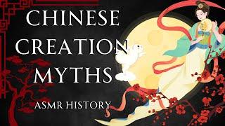 Chinese Creation Myths - ASMR History and Mythology