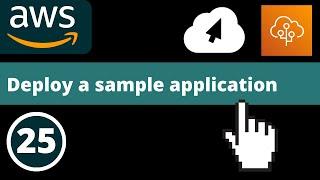 Deploy a sample application with Elastic Beanstalk | AWS fundamentals - Part 25