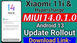 Xiaomi 11i/ Hypercharge MIUI 14.0.1.0 Update Rollout with Android 13 | Xiaomi 11i MIUI14 Update