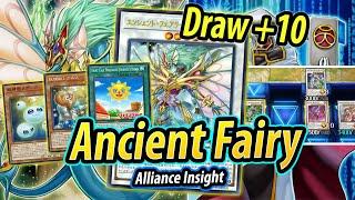 Ancient Fairy "DRAW +10" DECK TESTING | Alliance Insight