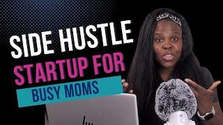 Side hustle for moms 2024 | Welcome