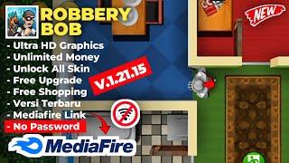 ROBBERY BOB MOD APK VERSI 1.21.15 TERBARU 2024