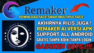 Aplikasi Remaker Ai versi Apk | Download face swap ai multiple face 2024 | aplikasi swap face foto