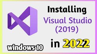How to install Visual Studio 2019 | Installing Visual Studio 2019 on windows 10 | 2022 | NUH Tech