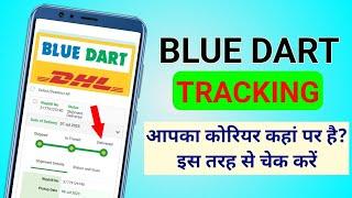 BLUE DART Tracking | blue dart tracking kaise kare | blue dart tracking kaise check karen,