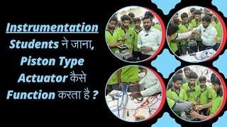 Piston Type Actuator कैसे Function करता है ? Best Instrumentation Training Institute in Jsr #india