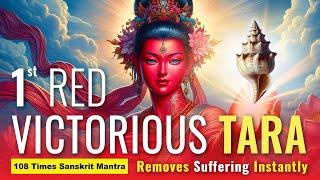 Mantra: Red Tara, Swift and Heroic - Tara 1: Eliminates Suffering as “Fast as Lightning”