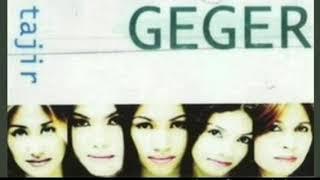 Geger ~ Tajir ( Original Musik Rock HQ 2001 )