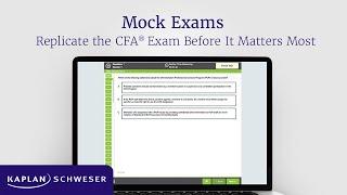 Replicate the CFA® Exam with A Schweser Mock Exam