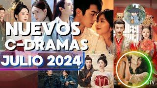 ESTRENOS DRAMAS CHINOS JULIO 2024 #NUEVOSDRAMASCHINOSJULIO2024