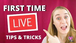 How to go LIVE the VERY FIRST TIME with Confidence on Facebook & Youtube - Tips & Tricks