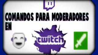 ¡TODOS LOS COMANDOS DE MODERADORES EN TWITCH PARA ANDROID Y PC! Full Español