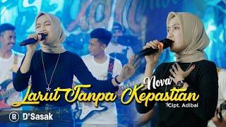 RARA LIDA - LARUT TANPA KEPASTIAN VERSI NOVA D'SASAK (LIVE OJIK MUSIK)