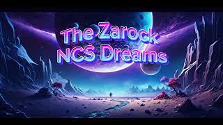 The Zarock - NCS Dreams (offizielles musikvideo)