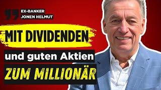 300.000 Euro Dividende /Diese Aktien und ETFs hat Millionär /Darum kauft er jetzt nicht/Helmut Jonen