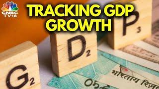 Q1 GDP Growth Slows To A 15-Month Low Of 6.7% | Tracking GDP Growth | State Of Economy | CNBC TV18