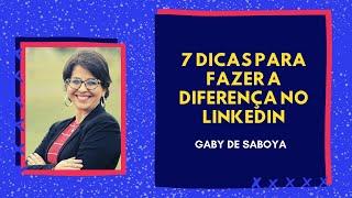 7 dicas poderosas para bombar no LinkedIn - Palestra com Silvia Matos