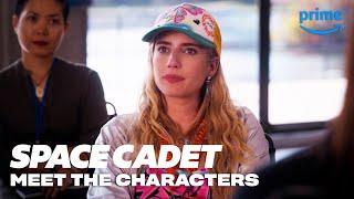 Meet the Characters | Space Cadet | Prime Video