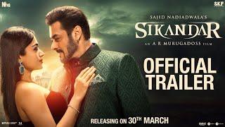 SIKANDAR Official Trailer - Salman Khan, Rashmika | Sajid Nadiadwala | A.R. Murugadoss | 30th March