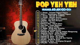 POP YEH YEH 60AN  RAJA POP YEH YEH 60 -70AN  KOLEKSI LAGU POP YEH YEH 60AN TERBAIK - JEFRYDIN