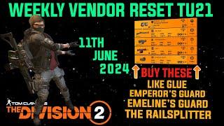 The Division 2 *MUST BUYS* "FIRST WEEKLY VENDOR RESET TU21 (LEVEL 40)" June 11th 2024