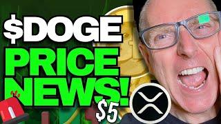 Dogecoin & XRP Shocking Price Prediction Explained?  Doge $5 Dollars 2025?