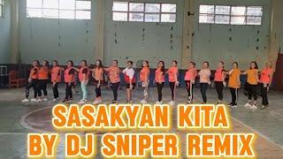 Sasakyan kita II By Dj Sniper Remix II Dance Fitness II Zumba Dance Workout