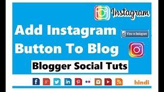 How To Add Instagram Button To Blogger - Hindi Urdu