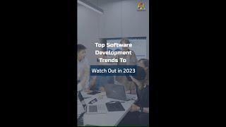 Top Software Development Trends To Watch Out in 2023 #softwaredevelopmenttrends #appsdevpro