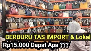 Tas Import Pasar Senen Jaya - Grosir Tas Import Murah di Jakarta - BISA ECERAN ???