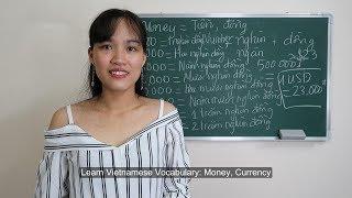 Learn Vietnamese Vocabulary: Money, Currency | Learn Vietnamese Online Free