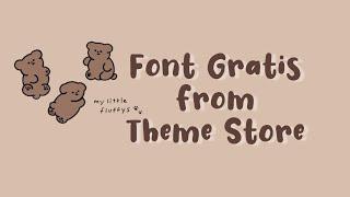 Font Gratis from Theme Store | by fluttershhyl