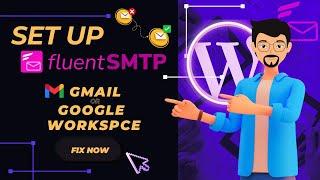 Configuring the Fluent SMTP with Gmail or Google Workspace Emails.