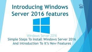 Introducing Windows Server 2016 features