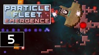 Bjorn Plays Particle Fleet Emergence Part 5: Brute! ▷ Particle Fleet Emergence Gameplay