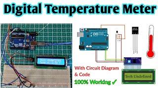 How To Make A Digital Temperature Meter Using Arduino Uno & DS18B20 Sensor