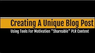 Build An Inspirational Blog Post In Minutes Using Private Label Rights Content