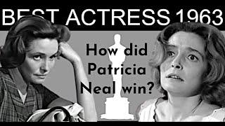 Why Patricia Neal won the Best Actress Oscar