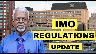 Latest Updates on IMO Regulations | G. Sekhar | HIMT