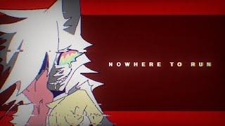 NOWHERE TO RUN | meme