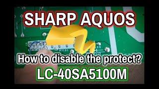 SHARP AQUOS/LC-40SA5100M/HOW TO DISABLE THE PROTECT?RED INDICATOR BLINKING....