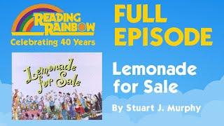 Lemonade for Sale | Reading Rainbow Complete Episode | 40th Anniversary Celebration