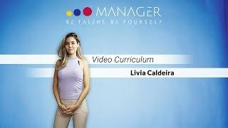 Livia Caldeira | Video Curriculum | Manager