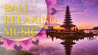 Bali Relaxing Music