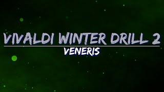 veneris - Vivaldi Winter Drill 2 - Full Audio, 4k Video