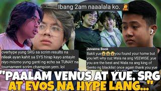 YUE AT VENUS NAG PAALAM NA SA BLACKLIST! BAKIT KUSANG UMALIS SA BL? SRG AT EVOS HULI ANG KAHINAAN?!